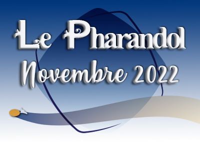 Le Pharandol 11 – Novembre 2022