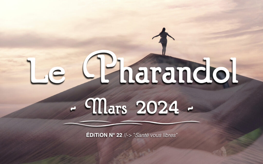 Le Pharandol 22 – Mars 2024