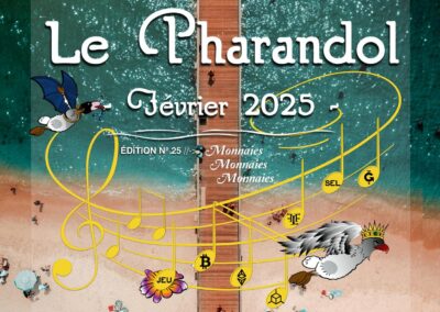 Le Pharandol 25 – Monnaies Monnaies Monnaies