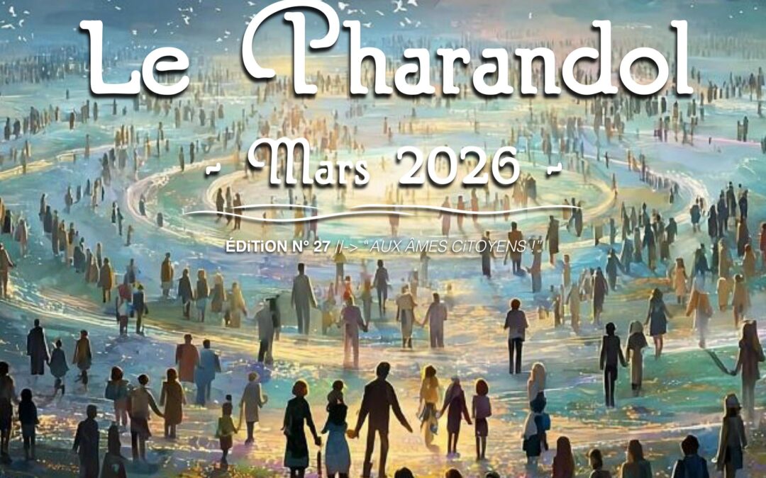 Le Pharandol 27 – Aux Âmes Citoyens !